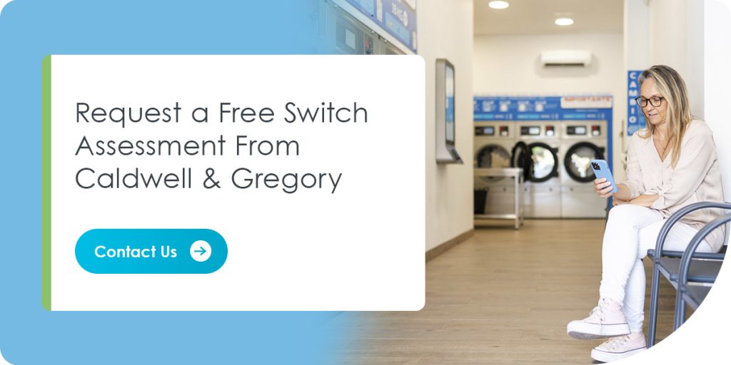 Request a Free Switch Assessment From Caldwell & Gregory